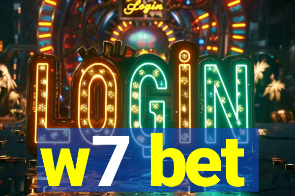 w7 bet